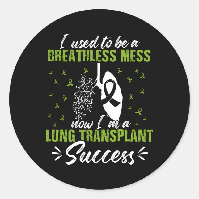 Organ Transplantation Lung Transplant Survivor Classic Round Sticker (Front)