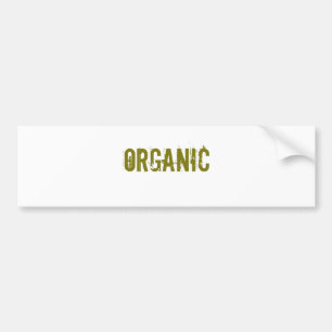 organic bumper sticker
