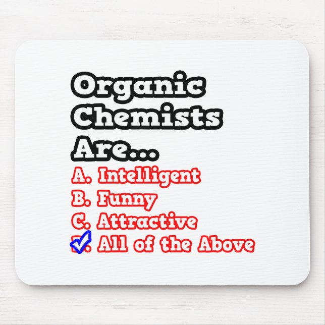 Organic Chemist Quiz...Joke Mouse Mat (Front)