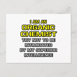 Organic Chemist...Superior Intelligence Postcard