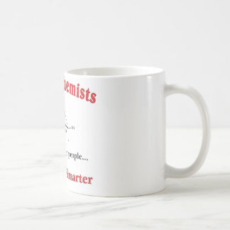 Organic Chemists just like regular people Coffee Mug