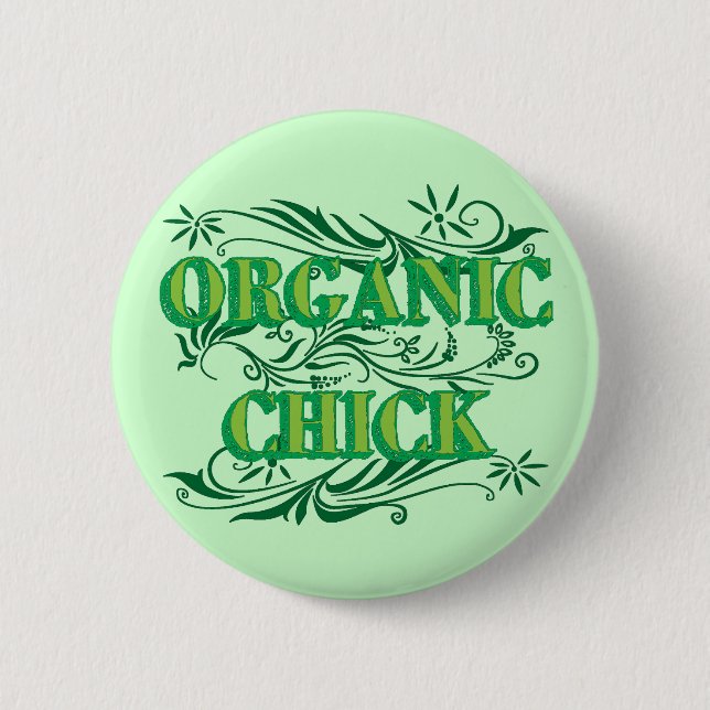 Organic Chick 6 Cm Round Badge (Front)