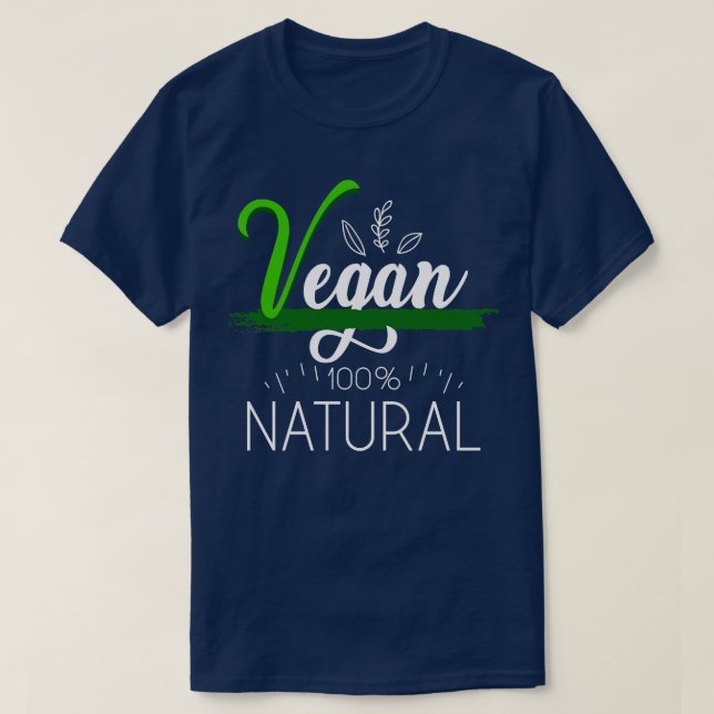Organic Food Plants Veganism Quote Vegan T-Shirt (Design Front)