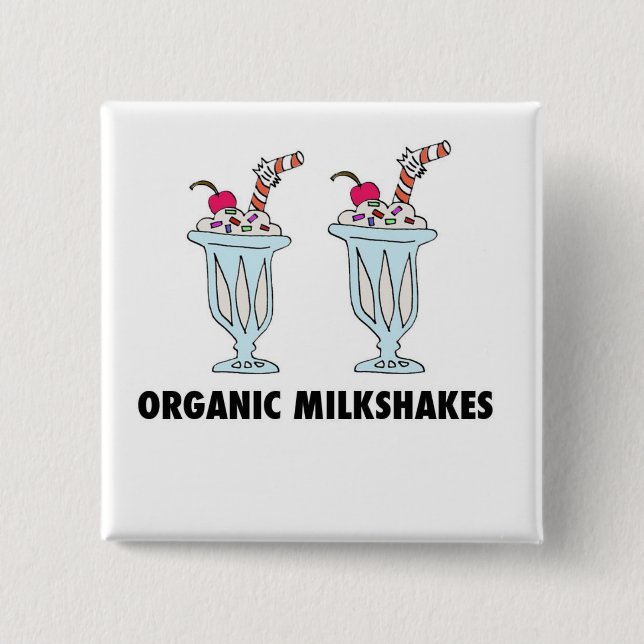 Organic Milkshakes 15 Cm Square Badge (Front)