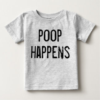 Organic Poop Happens Baby T-Shirt