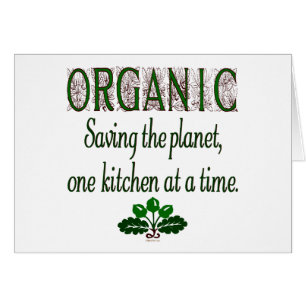 Organic Saving the Planet Kitchen Saying