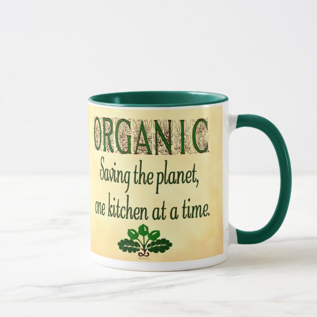 Organic Saving the Planet Kitchen Saying  Mug (Right)