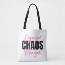 Organised Chaos Manager Tote Bag