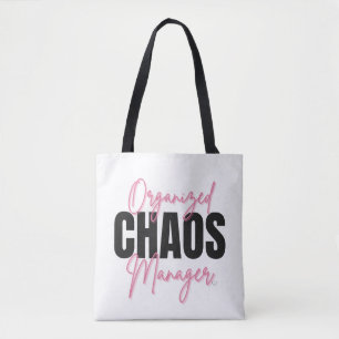 Organised Chaos Manager Tote Bag