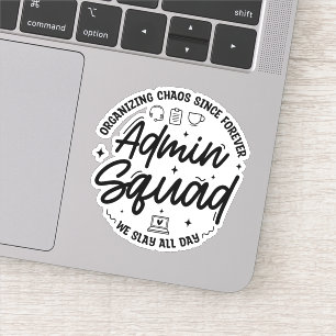 Organising Chaos Funny Quote Admin Prof Day Squad
