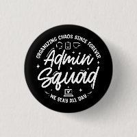 Organising Chaos Funny Quote Admin Prof Day Squad