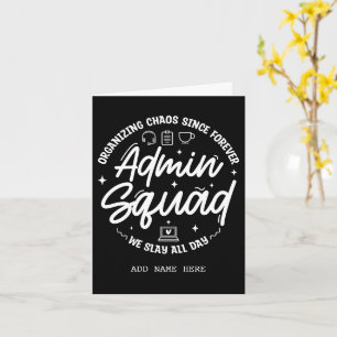 Organising Chaos Funny Quote Admin Prof Day Squad Card