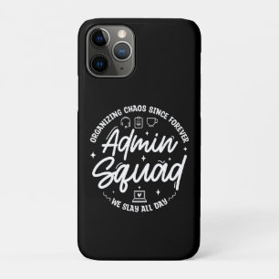 Organising Chaos Funny Quote Admin Prof Day Squad iPhone 11 Pro Case