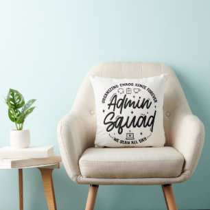 Organising Chaos Funny Quote Admin Prof Day Squad Cushion