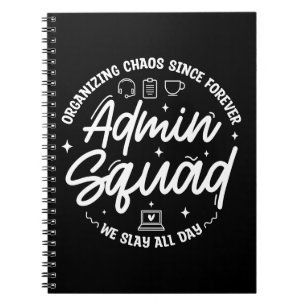 Organising Chaos Funny Quote Admin Prof Day Squad Notebook