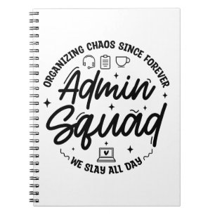 Organising Chaos Funny Quote Admin Prof Day Squad Notebook