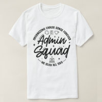 Organising Chaos Funny Quote Admin Prof Day Squad