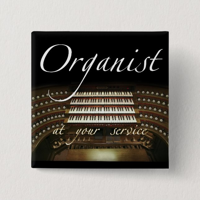 Organist at your service button (Front)