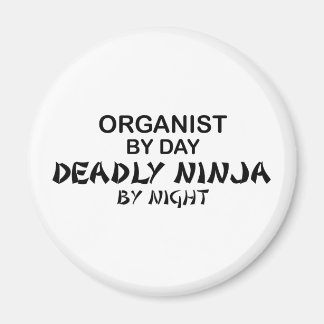 Organist Deadly Ninja by Night Magnet