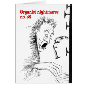 Organist nightmares no.38 blank card