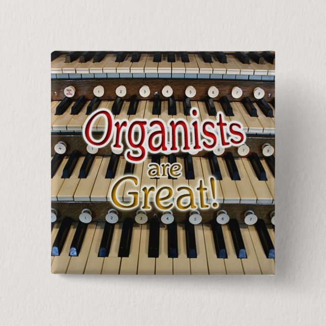 "Organists are great" button (Front)