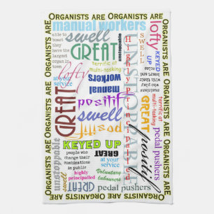 Organists are . . .  tea towel
