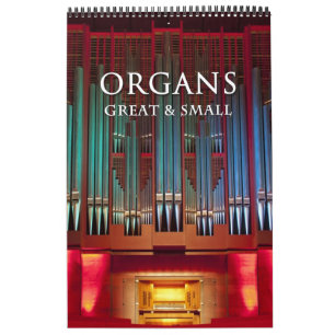 Organs Great and Small Calendar vertical