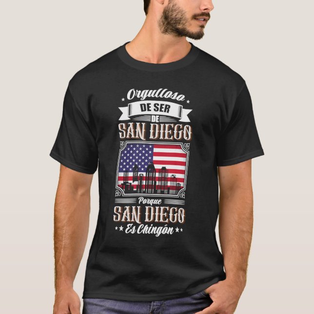 Orgulloso De Ser De San Diego California porque es T-Shirt (Front)