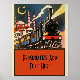 Orient Express Train, add text personalise Poster