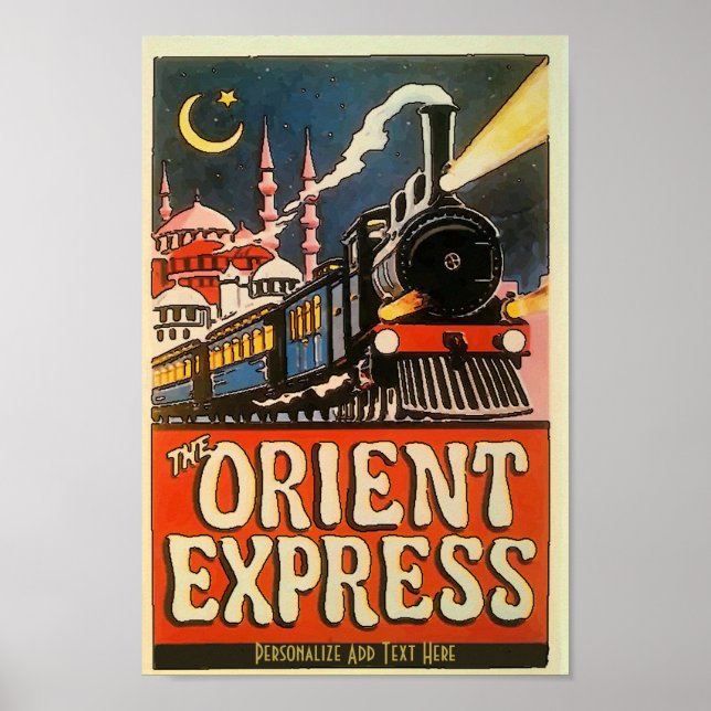 Orient Express Train, add text personalise Poster (Front)