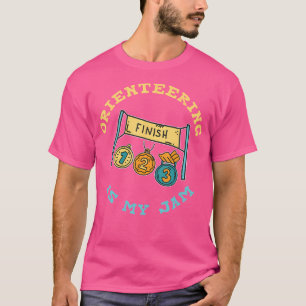 Orienteering Is My Jam Compass Hiking Orienteering T-Shirt