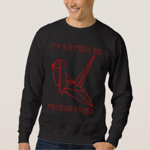 Origami Master Cranes Paper Folding Humor Outf Sweatshirt