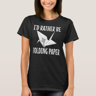 Origami Master Cranes Paper Folding Humour Outfi T-Shirt