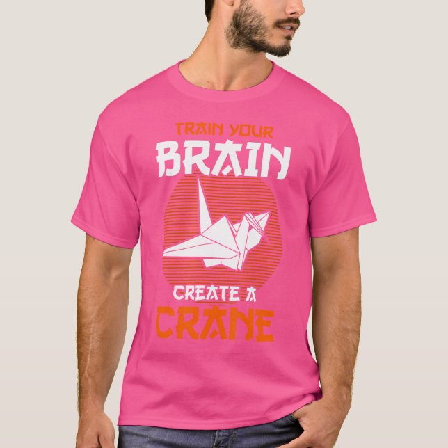 Origami Master Train Your Brain Create A Crane Ori T-Shirt (Front)