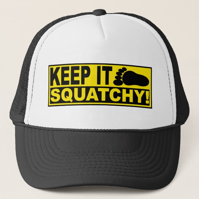 Original & Best-Selling Bobo's KEEP IT SQUATCHY! Trucker Hat (Front)