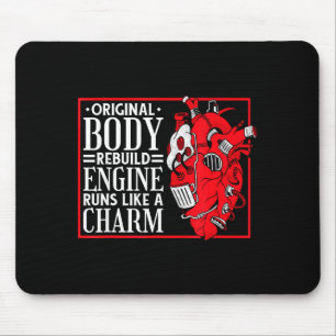 Original Body Rebuild Engine, Open Heart Surgery A Mouse Mat