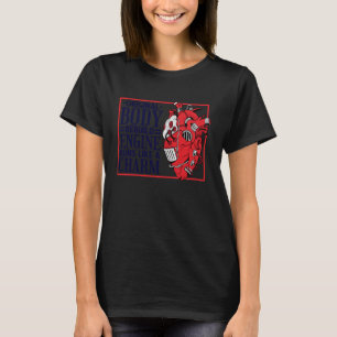 Original Body Rebuild Engine, Open Heart Surgery a T-Shirt