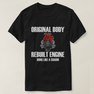 Original Body Rebuilt Engine Funny Mechanic Gym T-Shirt