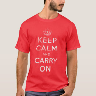 ORIGINAL CLASSIC KEEP CALM AND CARRY ON T-Shirt