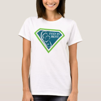 Original Fed is Best Logo Maternity Shirt