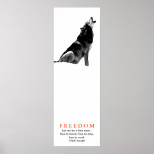 Original Freedom Inspirational Wolf Poster