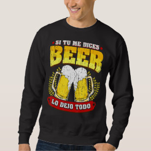 Original Friki Beer Lo Everything 1 Sweatshirt