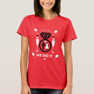 Original Funny Engagement Congratulations T-Shirt