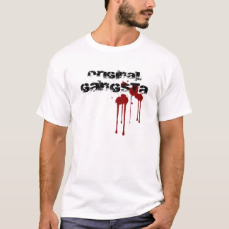 Original Gangsta T-Shirt