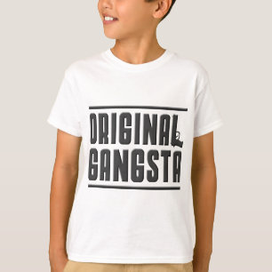 Original Gangsta T-Shirt
