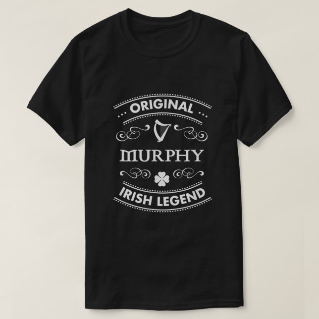 Original Irish Legend  Murphy Irish Family Name  T-Shirt (Design Front)