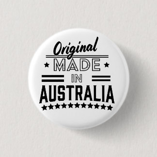 Original made in Australia 3 Cm Round Badge