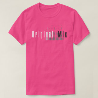 (Original Mix) T-Shirt