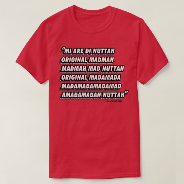 Original Nuttah Lyric  T-Shirt (Design Front)