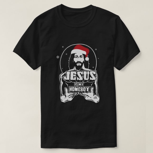 Original Official Christmas Jesus is my homeboy Sa T-Shirt (Design Front)